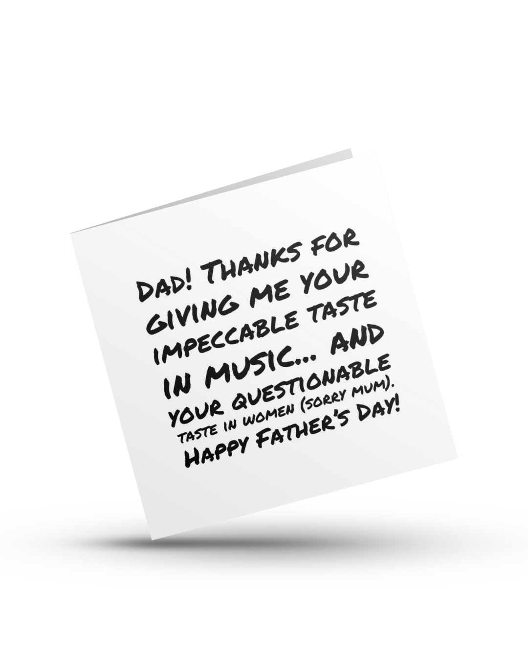 Happy Father's Day! To the man who still insists I'm a 'little angel' despite overwhelming evidence to the contrary - Greeting Card