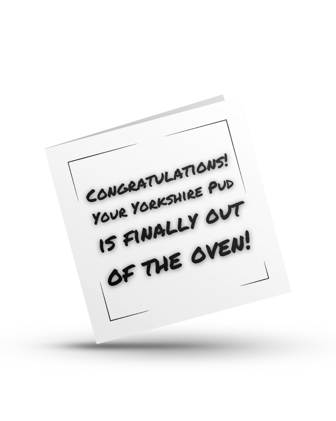 Congratulations! Your Yorkshire Pud is finally out of the oven - Greeting Card