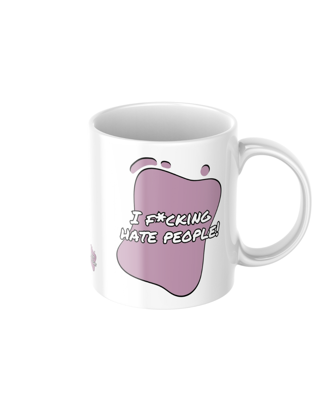 I Fucking Hate People – Funny Ceramic Mug (Sweary or Censored)