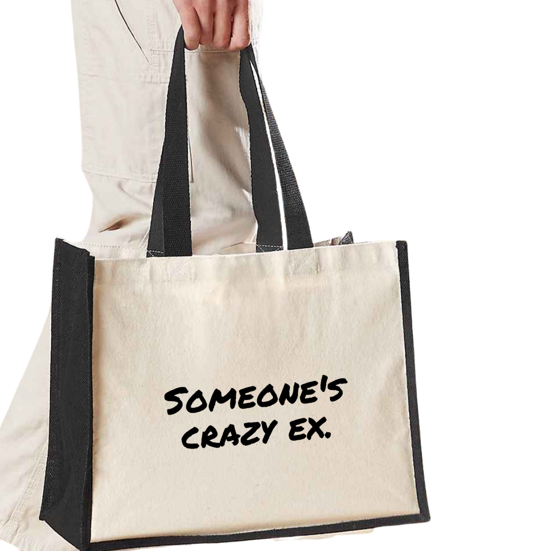 Someone's crazy ex - Maxi Shopper Bag
