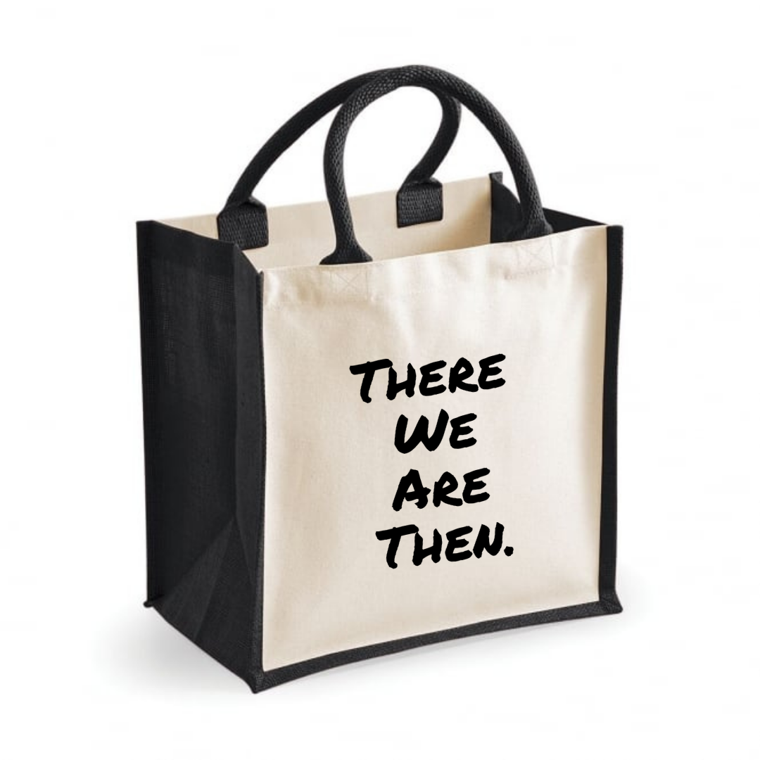 There We Are Then - Midi Shopper Tote Bag