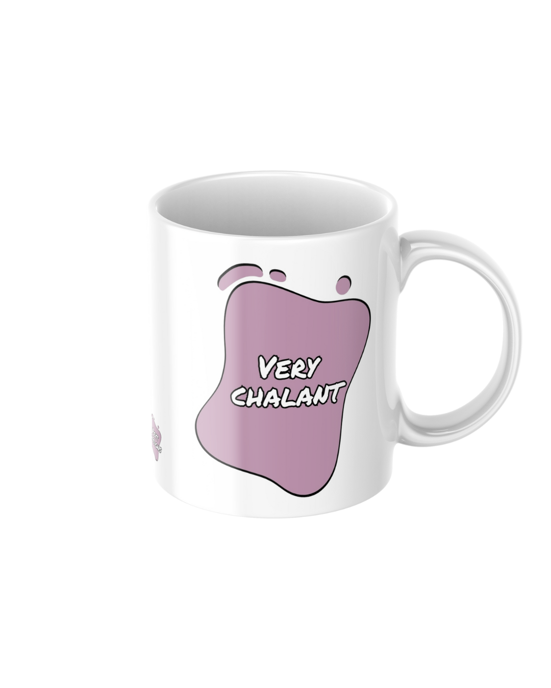 Very Chalant - Funny Ceramic Mug