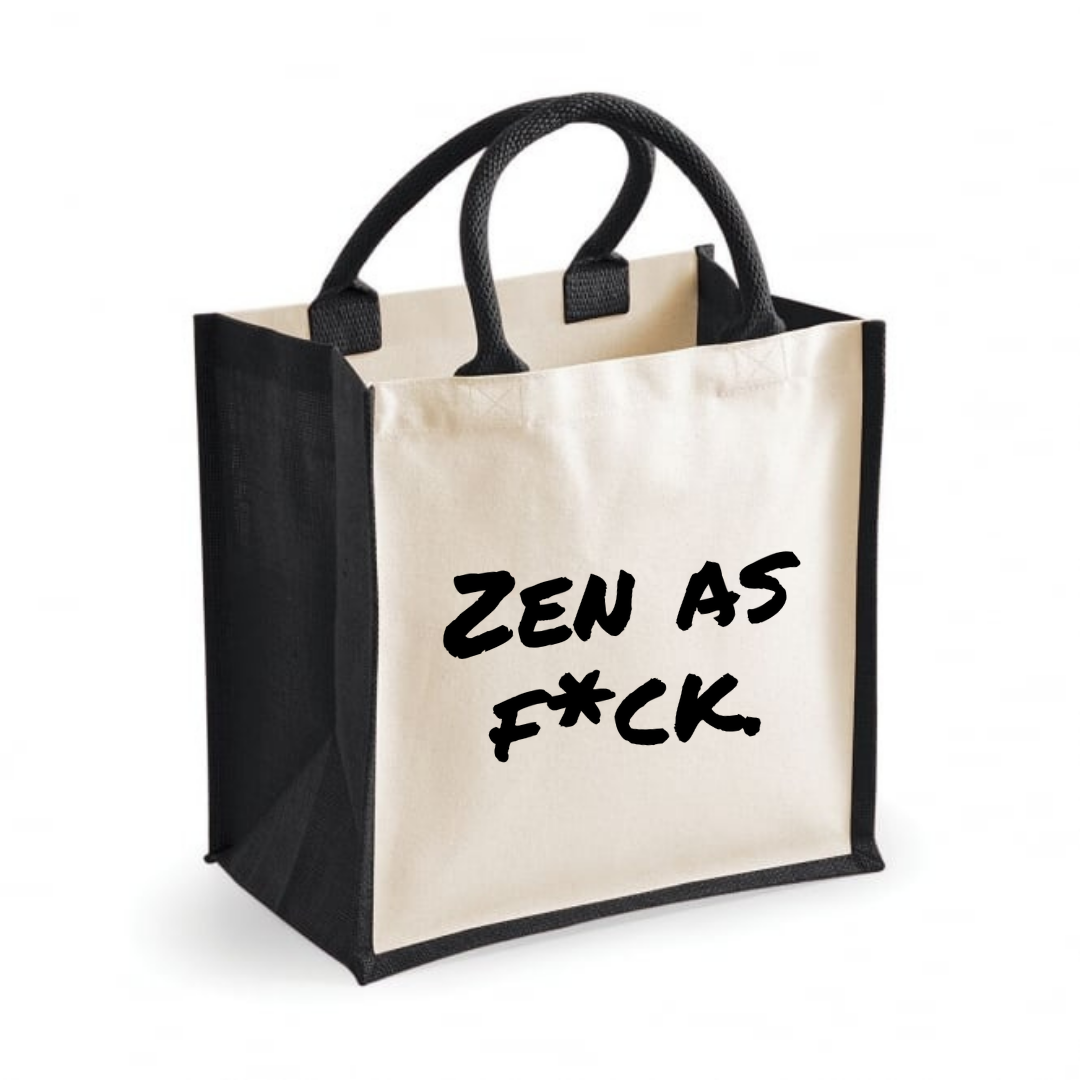 Zen as f*ck - Midi Jute Tote Bag