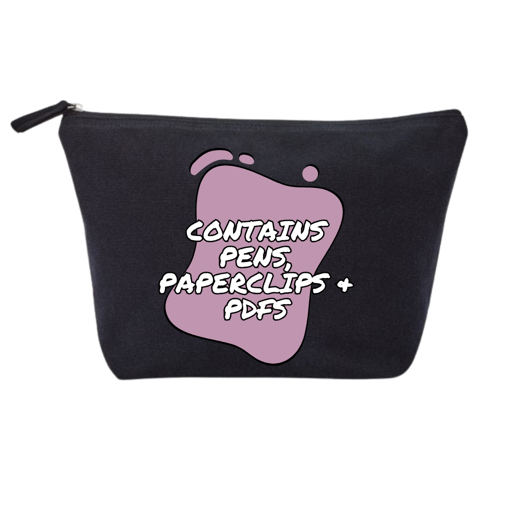 Contains Pens, Paperclips & PDFs – 100% Recycled Cotton Accessory Bag