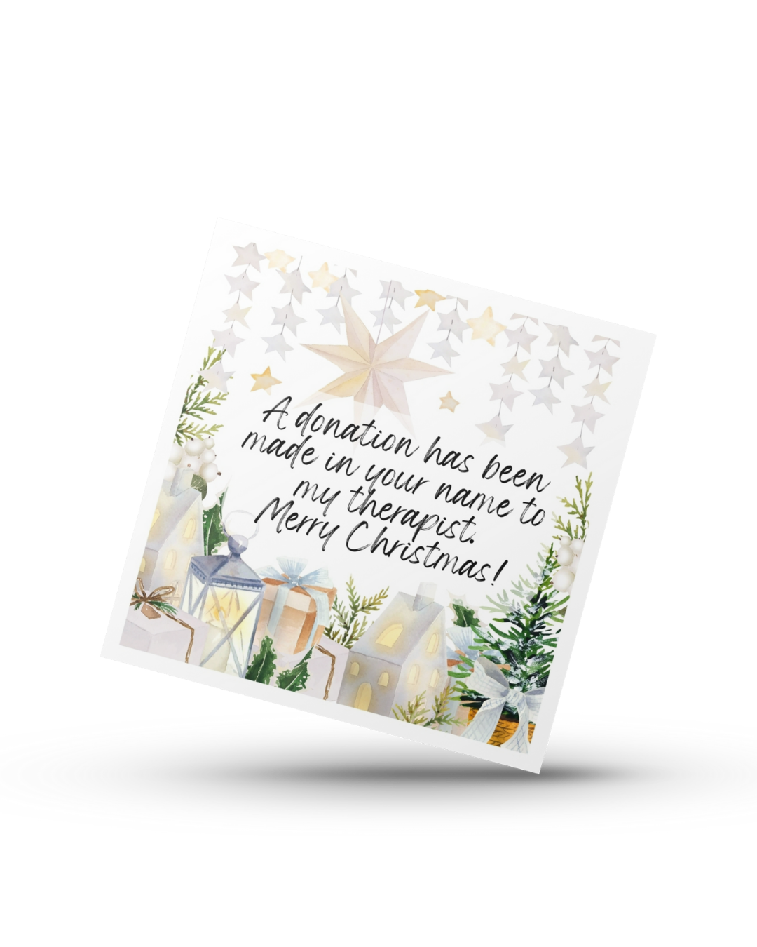 A donation has been made in your name to my therapist. Merry Christmas - Greeting Christmas Card