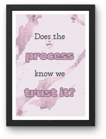 Does the process know we trust it - Portrait Poster Wall Art