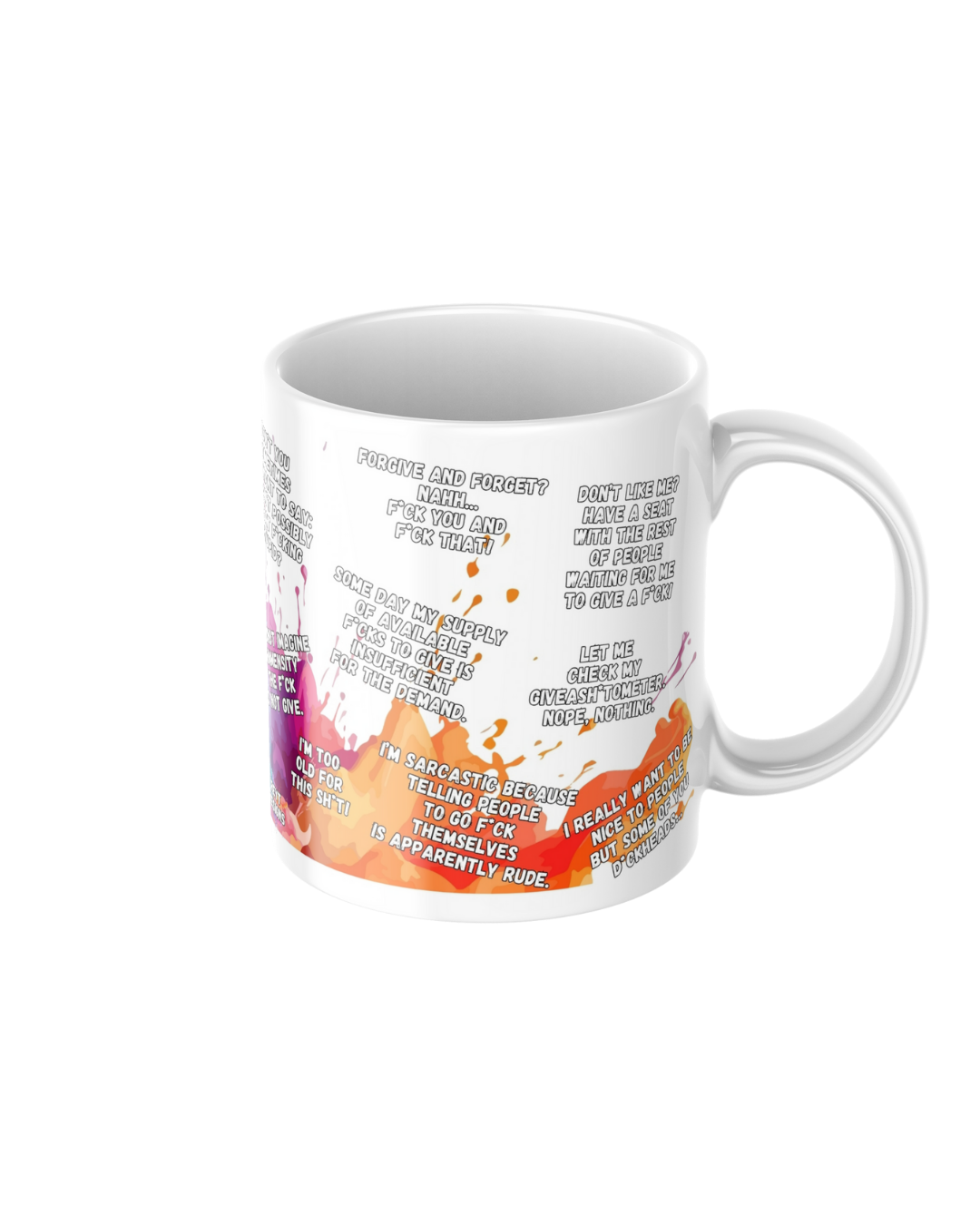Funny affirmations ceramic mug featuring 15 sweary motivational quotes
11oz glossy ceramic mug with sarcastic affirmations printed on both sides
Sweary quote coffee mug for tea and coffee lovers