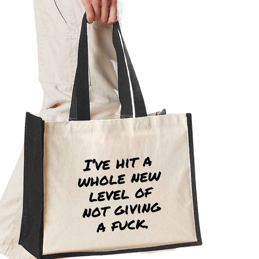 I've hit a whole new level of not giving a fuck - Maxi Shopper Bag