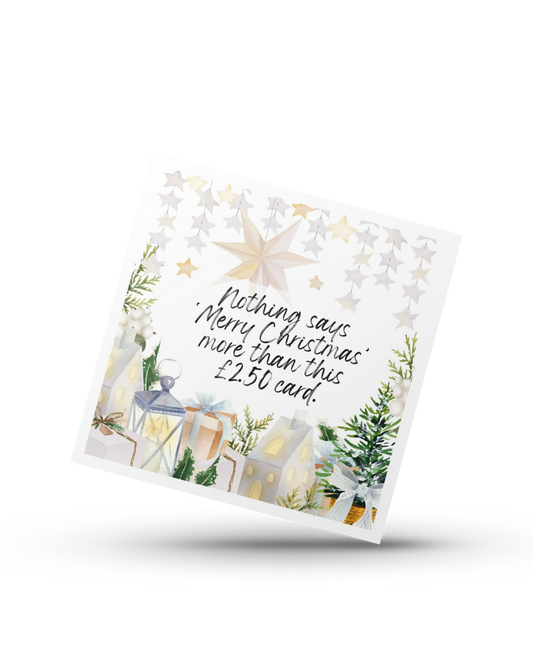 Nothing says 'Merry Christmas' more than this £2.50 card - Greeting Christmas Card