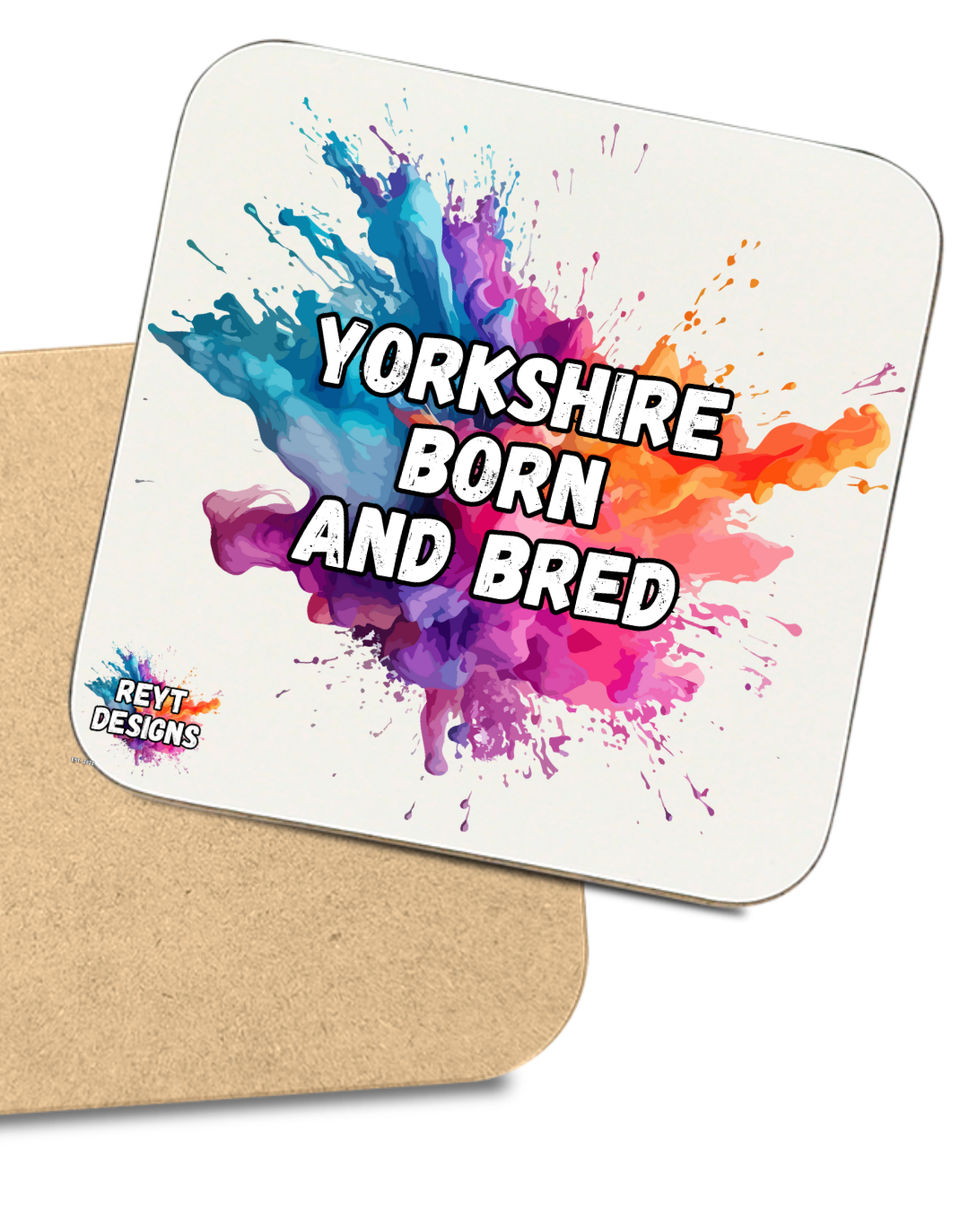 Yorkshire Born And Bred - Square Coaster